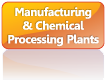 Manufacturing & Chemical Processing Plants